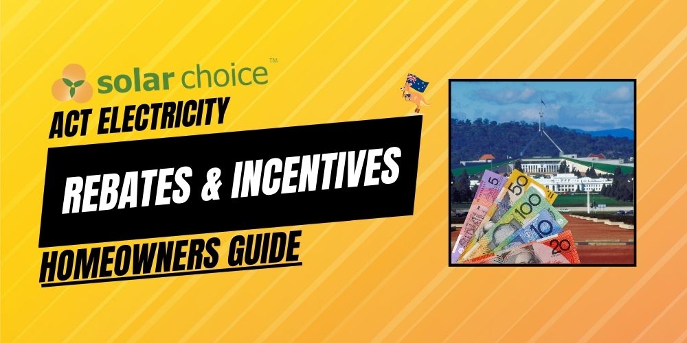 Australia Capital Territory Electricity Rebates & Incentives