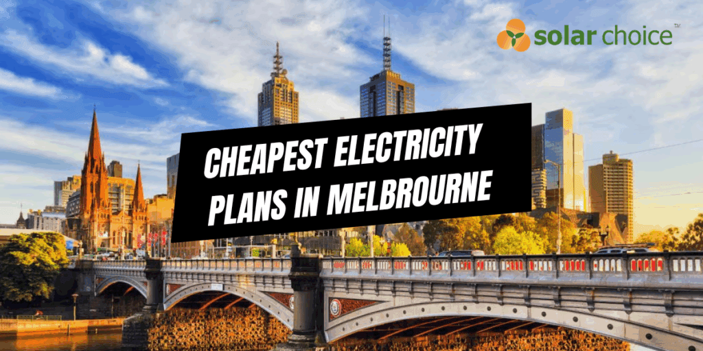 Cheapest Electricity Plans in Melbourne