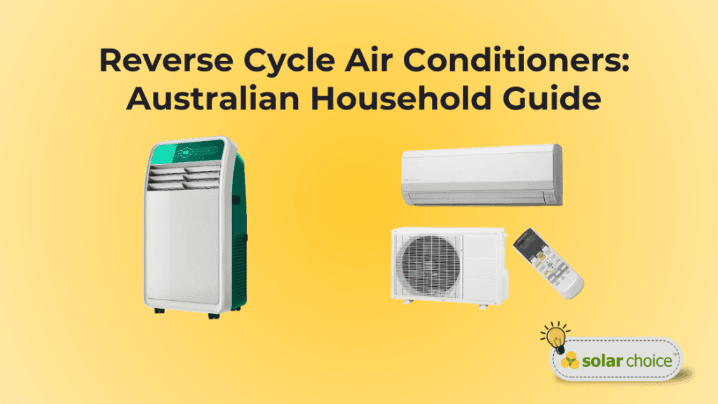 Reverse Cycle Air Conditioner Guide